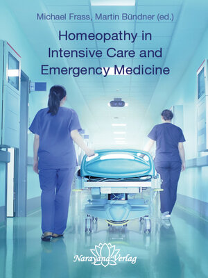 cover image of Homeopathy in Intensive Care and Emergency Medicine